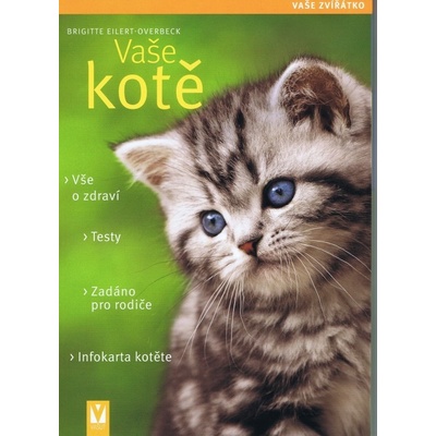 Vaše kotě - Brigitte Eilert-Overbeck
