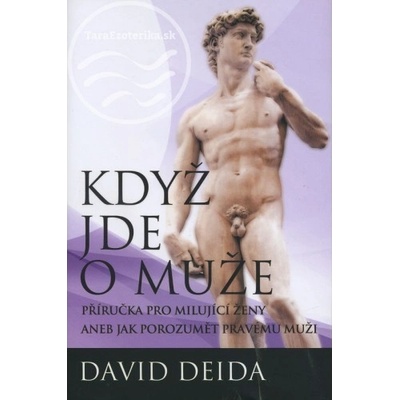 Když jde o muže Deida David