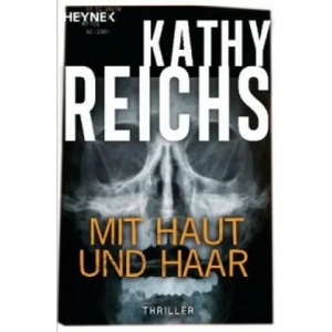 Mit Haut und Haar | Kathy Reichs, Klaus Berr (2014)