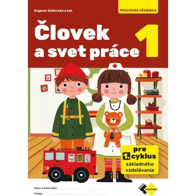 Človek a svet práce 1 - pracovná učebnica