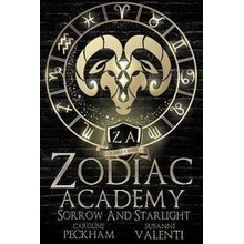 Zodiac Academy 8: Sorrow and Starlight Peckham Caroline