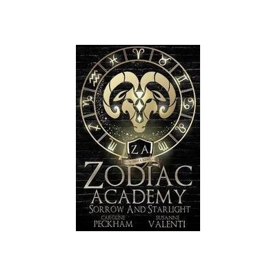 Zodiac Academy 8: Sorrow and Starlight Peckham Caroline