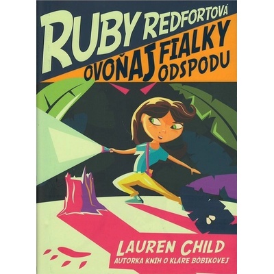 Ovoňaj fialky odspodu Ruby Redfortová 3 Lauren Child