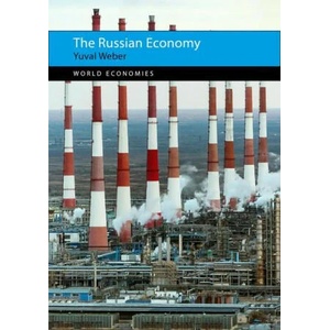 Russian Economy | Yuval (Harvard University) Weber (ISBN: 9781788210287)