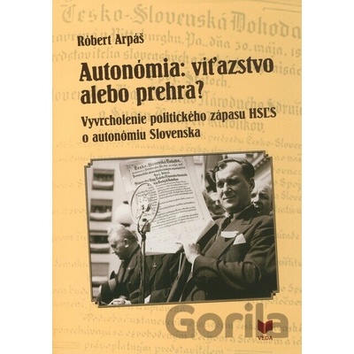 Autonómia: víťazstvo alebo prehra? - Róbert Arpáš