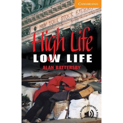 High Life, Low Life