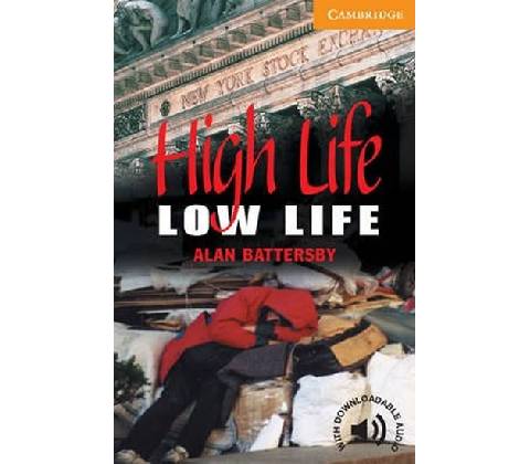 High Life, Low Life