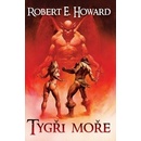 Tygři moře - Howard Robert E.