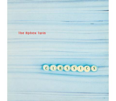 Aphex Twin - CLASSICS CD