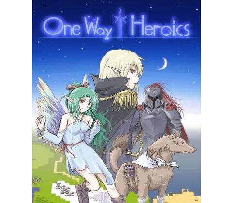 One Way Heroics