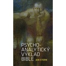 Psychoanalytický výklad Bible - Jan Stern