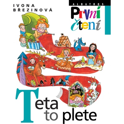Teta to plete - Ivona Březinová, Eva Sýkorová-Pekárková – Hledejceny.cz