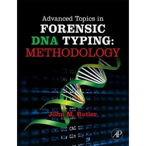 Advanced Topics in Forensic DNA Typing: Methodology | John Butler (2011)