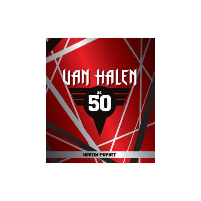 Van Halen at 50 | Popoff, Martin