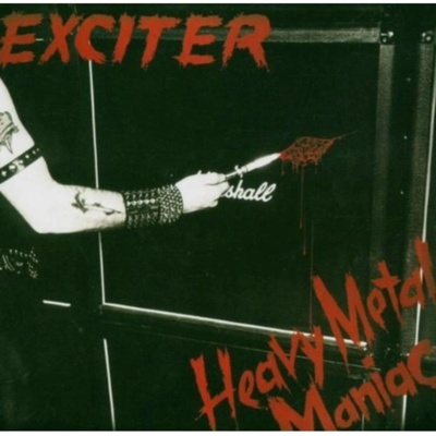 EXCITER: HEAVY METAL MANIAC CD
