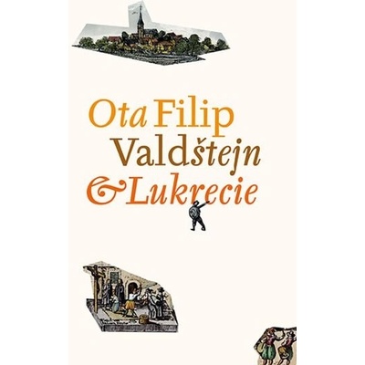 Valdštejn a Lukrecie