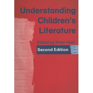 Understanding Children's Literature | Peter Hunt (ISBN: 9780415375467)