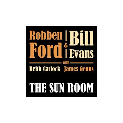 FORD, ROBBEN & BILL EVANS - THE SUN ROOM LP
