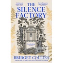 The Silence Factory