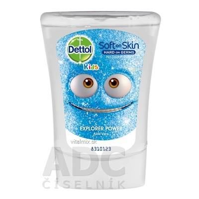 Dettol Kids Dobrodruh (Aloe Vera) náplň do bezdotykového dávkovače mýdla 250 ml