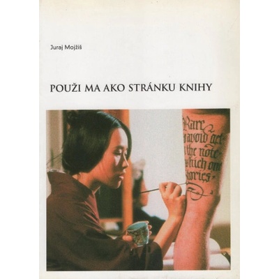 Použi ma ako stránku knihy - Juraj Mojžiš