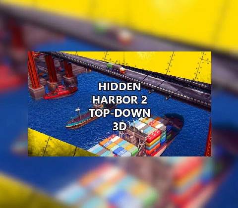 Hidden Harbor 2 Top-Down 3D