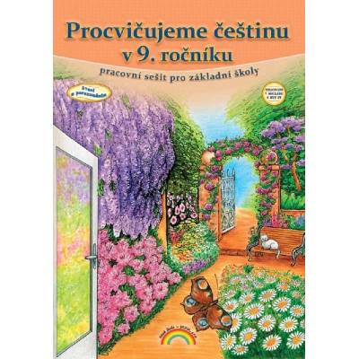 Procvičujeme češtinu v 9 ročníku pracovní sešit - Prátová Karla