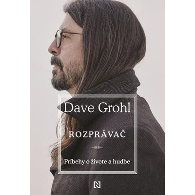 Rozprávač: Príbehy o živote a hudbe - Dave Grohl