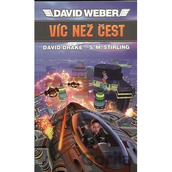 Víc než čest - David Weber