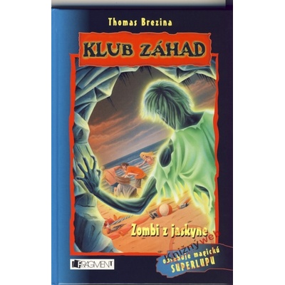 Zombi z jaskyne - Thomas Brezina
