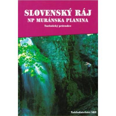 Slovenský ráj NP Muránska planina Otakar Bs