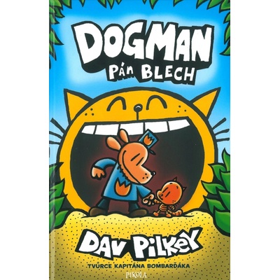 Dogman: Pán blech - Dav Pilkey