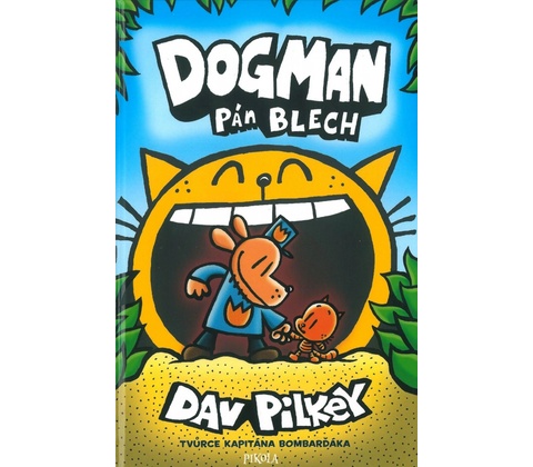 Dogman a Pán blech