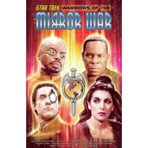 Star Trek: Warriors of the Mirror War (ISBN: 9781684059638)