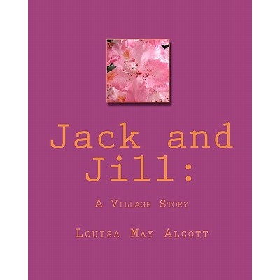 Jack and Jill: : A Village Story