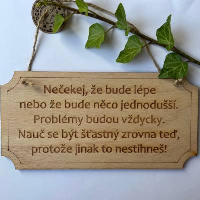 Dekorace z Česka Cedulka Nečekej, že bude