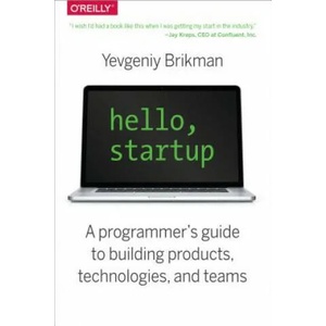 Hello, Startup | Yevgeniy Brikman (2015)