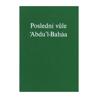 Posledn í vůle 'Abdu'l-Baháa