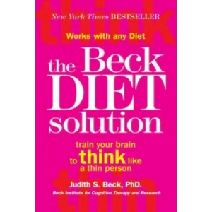 Beck Diet Solution | Judith S Beck (2008)