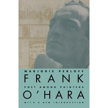 Frank O'Hara | Marjorie erloff