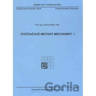 Počítačové metody mechaniky I. - Jaromír Slavík