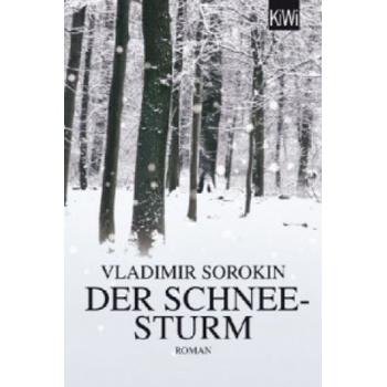 Der Schneesturm | Vladimir Sorokin, Andreas Tretner