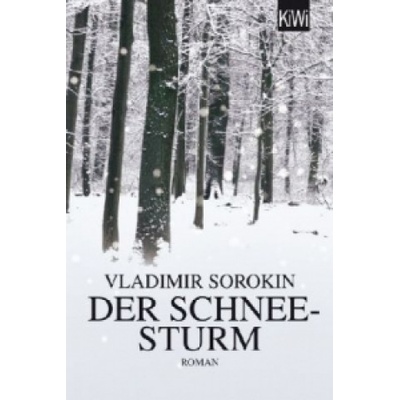 Der Schneesturm | Vladimir Sorokin, Andreas Tretner