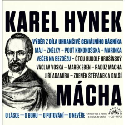 Výběr z díla uhrančivě geniálního...- Karel Hynek Mácha