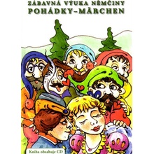 Zábavná výuka němčiny Pohádky - Märchen