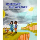 Whatever the Weather