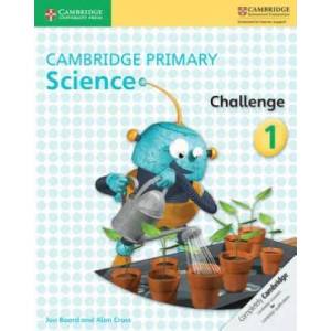 Cambridge Primary Science Challenge 1 | Jon Board, Alan Cross (ISBN: 9781316611135)