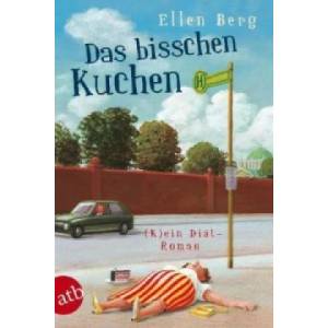Das bisschen Kuchen | Ellen Berg (2012)