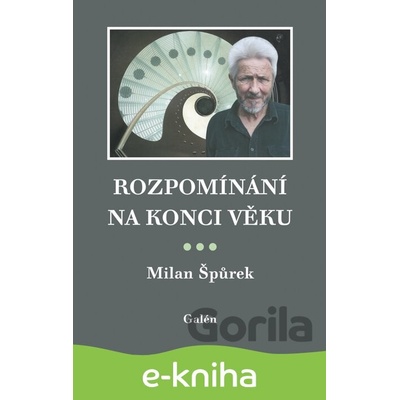 Rozpomínání na konci věku