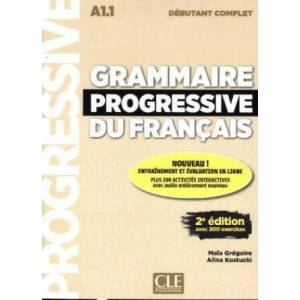 Grammaire progressive du français - Niveau débutant complet - 2? me édition. Buch + CD + Web-App | Alina Kostucki (2020)